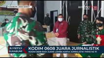 KODIM 0608 Raih Juara Lomba Karya Jurnalistik TMMD Ke 111