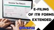 Modi government extends deadlines for e-filings of ITR forms | Oneindia News