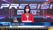 PRESISI Update 19.00 WIB : Presiden Menyampaikan Perkembangan PPKM Terkini | Dua Pencuri Motor Ditangkap, Polisi Amankan Senjata Soft Gun
