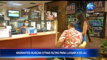 Migrantes buscarán otras rutas para llegar a EE.UU.