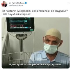 Bakan Koca: Bir hastanın iyileşmesini beklemek nasıl bir duygudur?