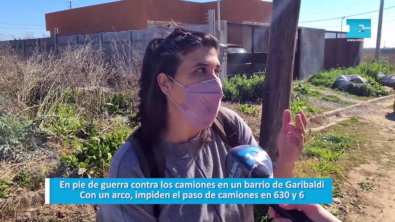 En pie de guerra contra los camiones en un barrio de Garibaldi  Con un arco, impiden el paso de camiones en 630 y 6