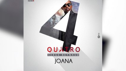 Serge Beynaud - Joana (EP Quatro) - audio