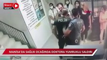 Sağlık ocağında doktora yumruklu saldırı