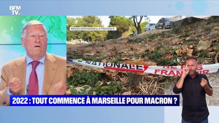 2022 : tout commence à Marseille pour Macron ? - 31/08