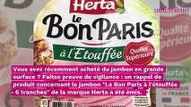 Rappel produit : des traces de listeria trouvées dans du jambon Herta