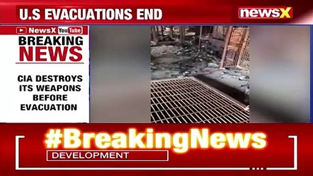 Weapons Destroyed By CIA US Afghan Evacuation End NewsX