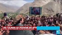 Taliban au pouvoir en Afghanistan : la vallée du Panchir, poche de résistance