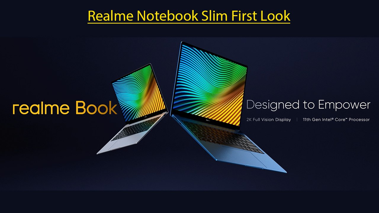 Realme Notebook Slim First Look