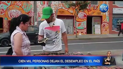 Más de 100 mil personas salieron del desempleo en el Ecuador