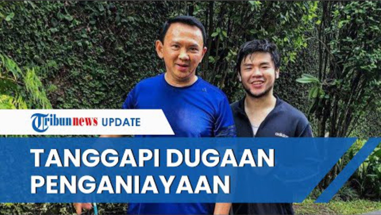 Ahok Buka Suara soal Dugaan Penganiayaan yang Menjerat Nicholas Sean, Akan Buktikan Tak Bersalah