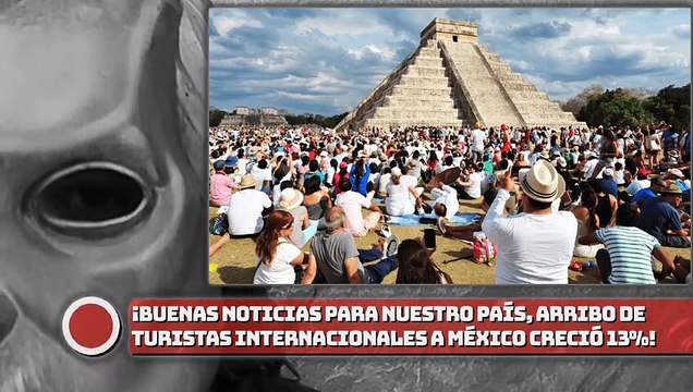 Buenas noticias para nuestro país arribo de turistas internacionales a México creció 13% en noviembre