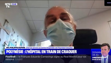 Face au Covid-19, le docteur Philippe Dupire raconte la situation très tendue au Centre hospitalier de Polynésie française