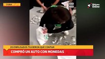 Compró un auto con monedas