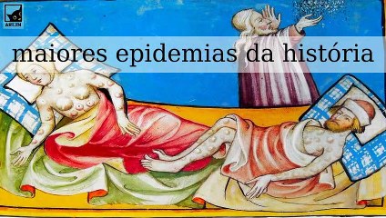 5 maiores epidemias da história