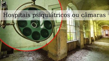 Hospitais mentais ou câmaras de tortura: 6 asilo que lhe darão calafrios