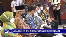 Lindungi Tenaga Pendidik Keagamaan, BPJamsostek dan Pemprov Jabar Raih Rekor MURI