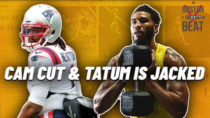 Cam Newton Cut | Jayson Tatum Is Jacked | Boston Sports Beat Powered by BetUS.com
