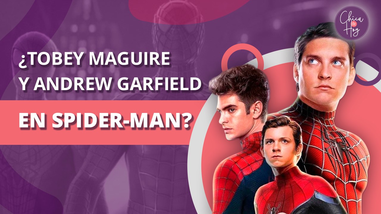 Spider-Man No Way Home: ¿Tobey Maguire y Andrew Garfield estarán en la película? | Spider-Man No Way Home: Will Tobey Maguire and Andrew Garfield be in the movie?