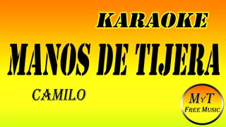 Camilo - Manos de Tijera - Karaoke Instrumental Lyrics Letra