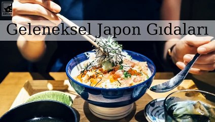 7 En Geleneksel Japon Gıdaları