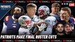 Patriots Make Final Roster Cuts | Patriots Beat