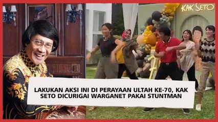 Lakukan Aksi Ini di Perayaan Ultah ke-70, Kak Seto Dicurigai Warganet Pakai Stuntman