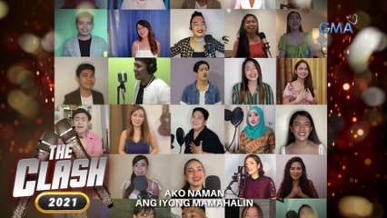 The Clash 2021: “Ako Naman” performed by The Clash 2021 Top 30