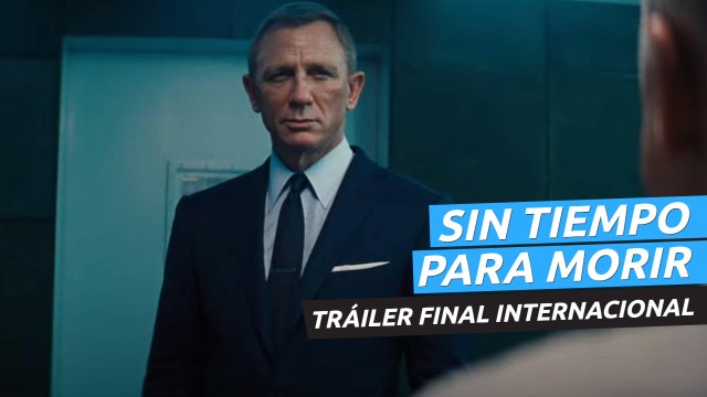 Tráiler internacional de Sin tiempo para morir, la 25ª película de James Bond