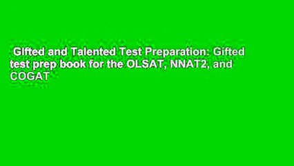 Gifted and Talented Test Preparation: Gifted test prep book for the OLSAT, NNAT2, and COGAT