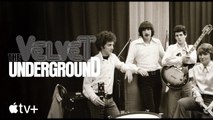 The Velvet Underground — Official Trailer   Apple TV+