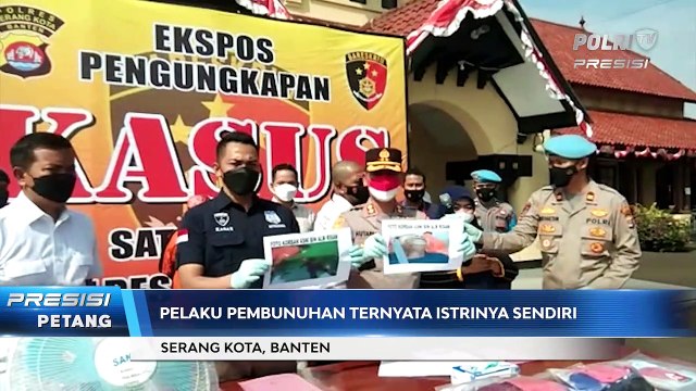 Satreskrim Polres Serang Kota Ungkap Kasus Pembunuhan, Pelaku Ternyata Istrinya Sendiri