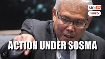 Hamzah: Those who incite others, cause public fear, could face action under Sosma