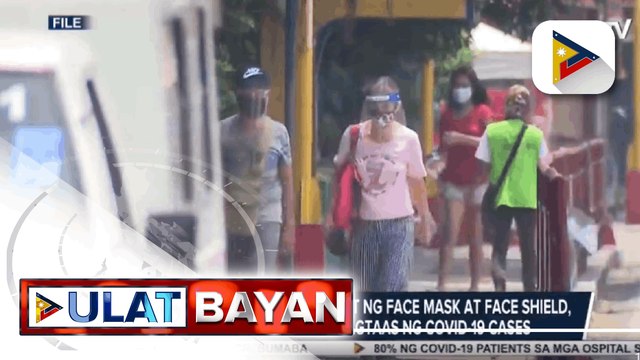 ‘Di tamang paggamit ng face mask at face shield, posibleng dahilan ng pagtaas ng COVID-19 cases ayon sa mga eksperto; P1.7-B pondo para sa re-hiring at extension ng kontrata ng contact tracers hanggang Disyembre, aprubado na
