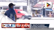 KWENTONG FRONTLINERS: Traffic enforcers, maituturing ding frontliners ngayong pandemic