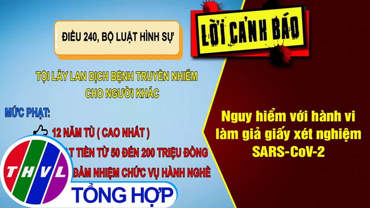 Nguy hiểm với hành vi làm giả giấy xét nghiệm SARS-CoV-2