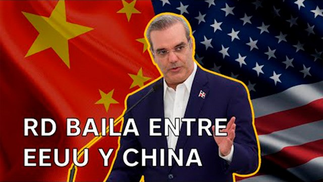 República Dominicana baila entre Estados Unidos y China