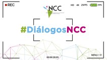 06 #DiálogosNCC: 