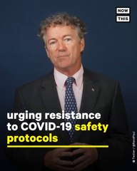 Rand Paul Tells People to ‘Resist’ COVID-19 Safety Protocols