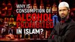 Why is Consumption of Alcohol Prohibited in Islam - Dr Zakir Naik