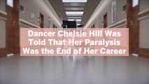 Dancer Chelsie Hill Was Told That Her Paralysis Was the End of Her Career—But She Proved Doctors Wrong
