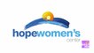 Bringing Hope Through Hope Women’s Center