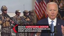Biden Siap Tanggung Jawab soal Keputusan Penarikan Pasukan AS dari Afghanistan