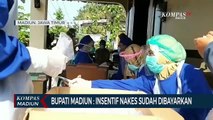 Bupati Madiun : Insentif Nakes Sudah Dibayarkan