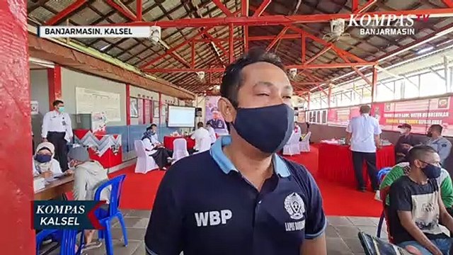 2.058 Warga Binaan Lapas Banjarmasin Disuntik Vaksin Covid-19 Dosis Kedua
