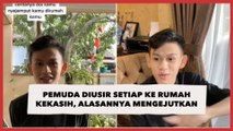 Pemuda Diusir Setiap ke Rumah Kekasih, Ternyata Ada Alasan Mengejutkan di Baliknya