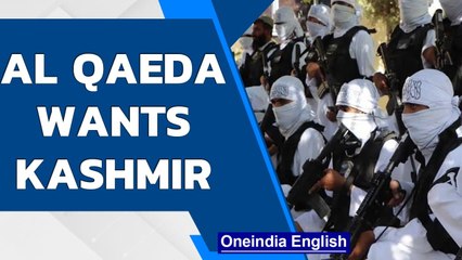 Kashmir will be liberated next says Al Qaeda while praising Taliban| Oneindia News