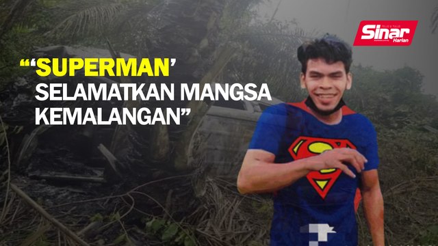 ‘Superman’ selamatkan mangsa kemalangan
