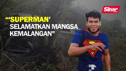 ‘Superman’ selamatkan mangsa kemalangan