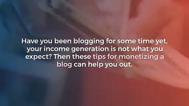 Sam Kahn Manchester | Tips for Monetizing A Blog As a Beginner